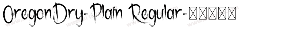 OregonDry-Plain Regular字体转换
